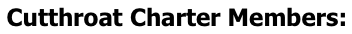 Cutthroat Charter Members: